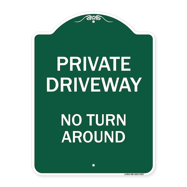 Signmission Private Driveway No Turn Around Heavy-Gauge Aluminum Architectural Sign, 24" x 18", GW-1824-9927 A-DES-GW-1824-9927 - main